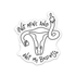 Not Mine and Not My Business - Die Cut Sticker - Babe co.