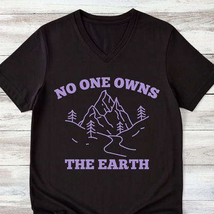 V Neck Nature Tee: No One Owns the Earth Anti Capitalist Quotes