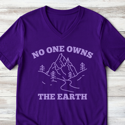 V Neck Nature Tee: No One Owns the Earth Anti Capitalist Quotes