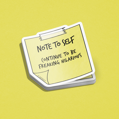 Note to self sticker
