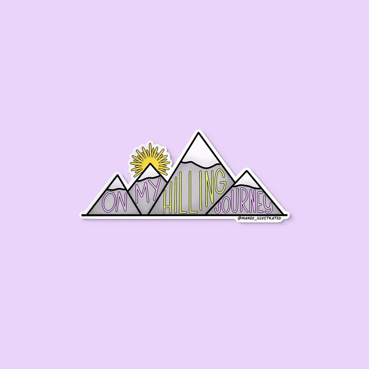 On my hilling journey sticker — hand lettered phrase over Salt Lake City mountains and a sunray, by MangoIllustrated
