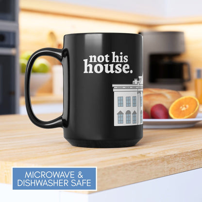 our-house-white-house-black-coffee-mug-patriotic-anti-trump-tea-cup-hand-drawn-art-political-activism-gift