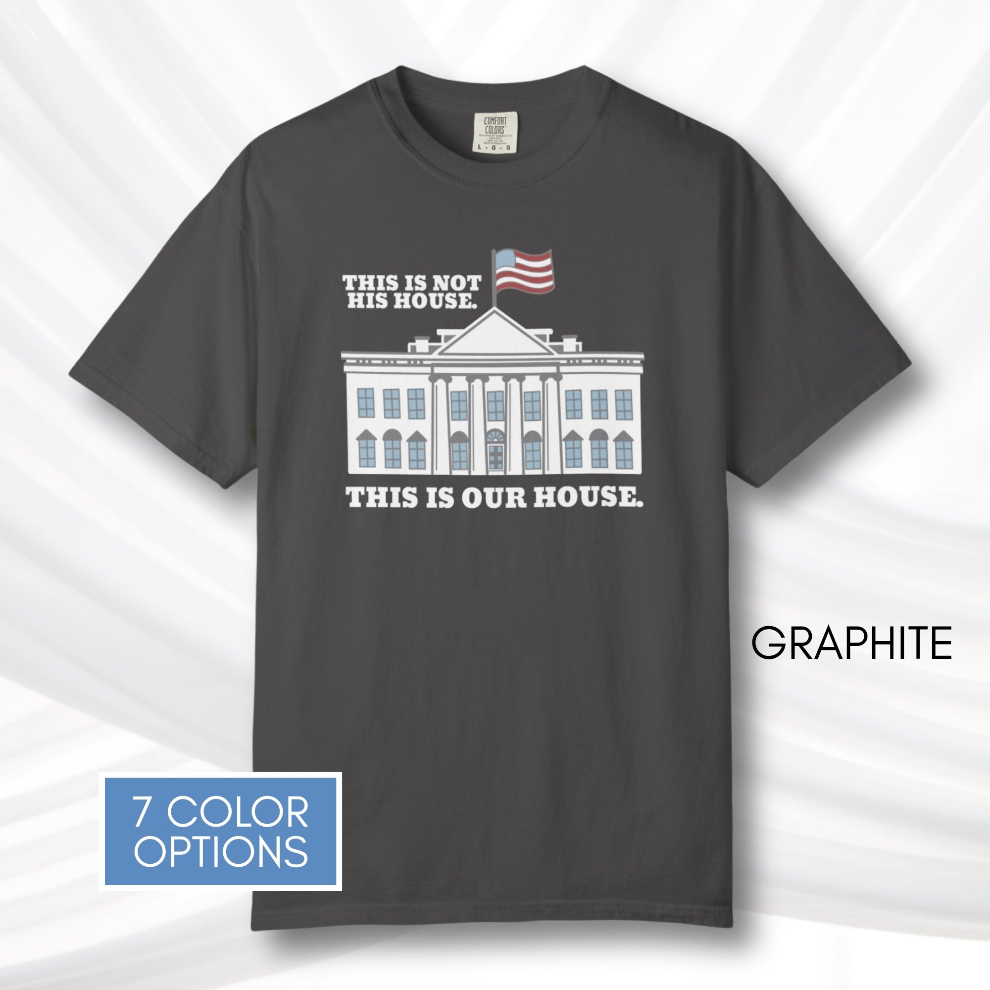 our-house-white-house-unisex-tshirt-patriotic-anti-trump-graphic-tee-comfort-colors-resistance-top-protest-shirt-graphite
