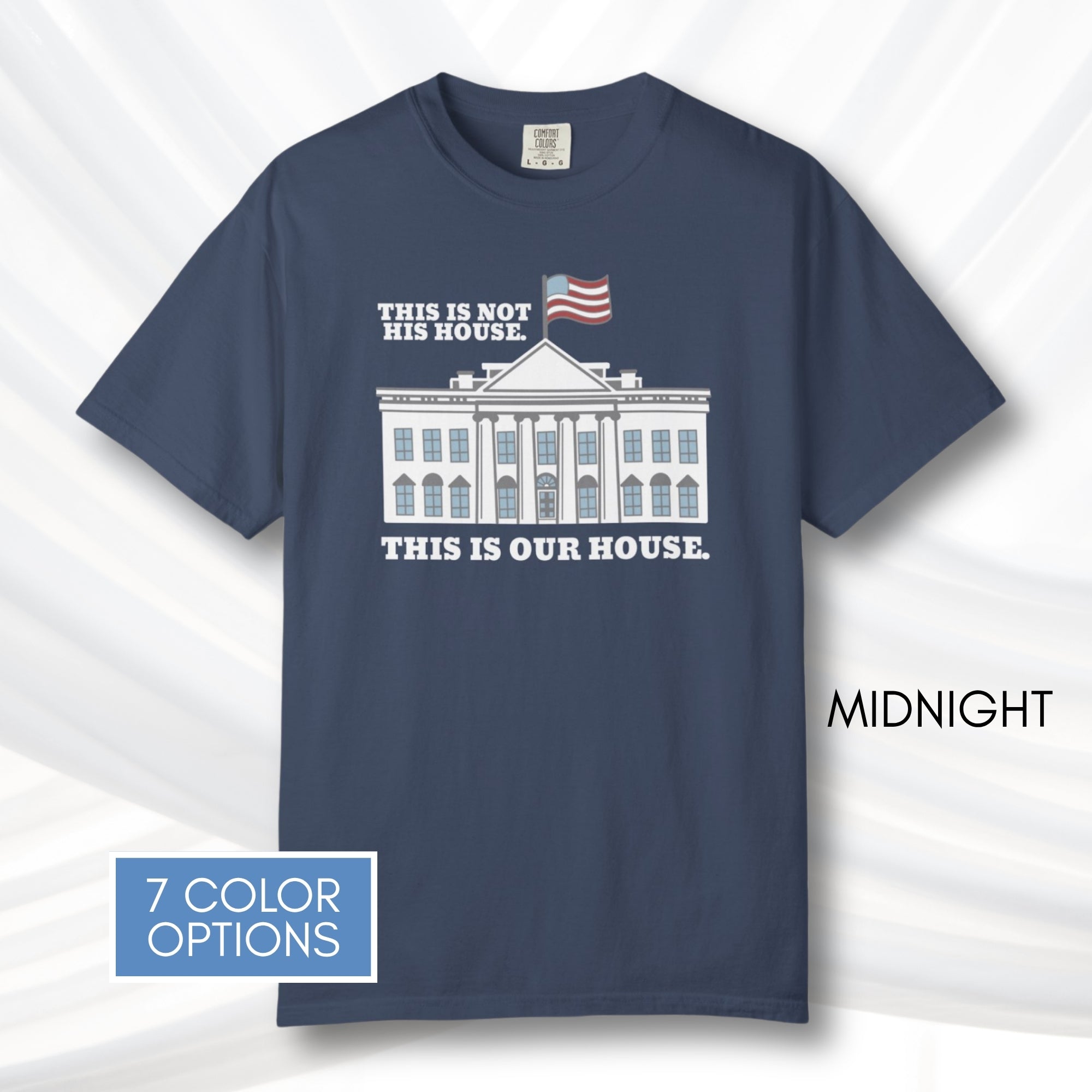our-house-white-house-unisex-tshirt-patriotic-anti-trump-graphic-tee-comfort-colors-resistance-top-protest-shirt-midnight