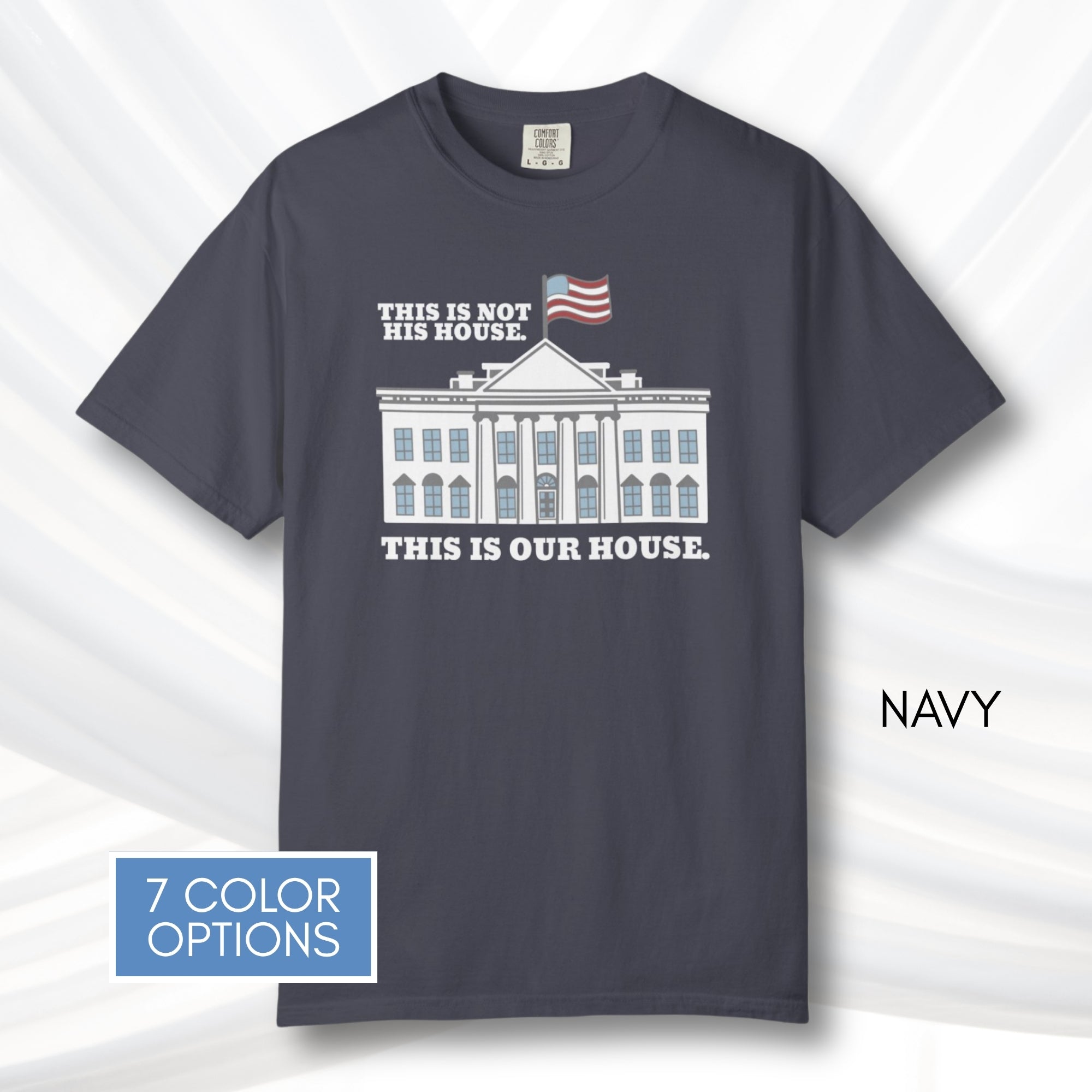 our-house-white-house-unisex-tshirt-patriotic-anti-trump-graphic-tee-comfort-colors-resistance-top-protest-shirt-navy