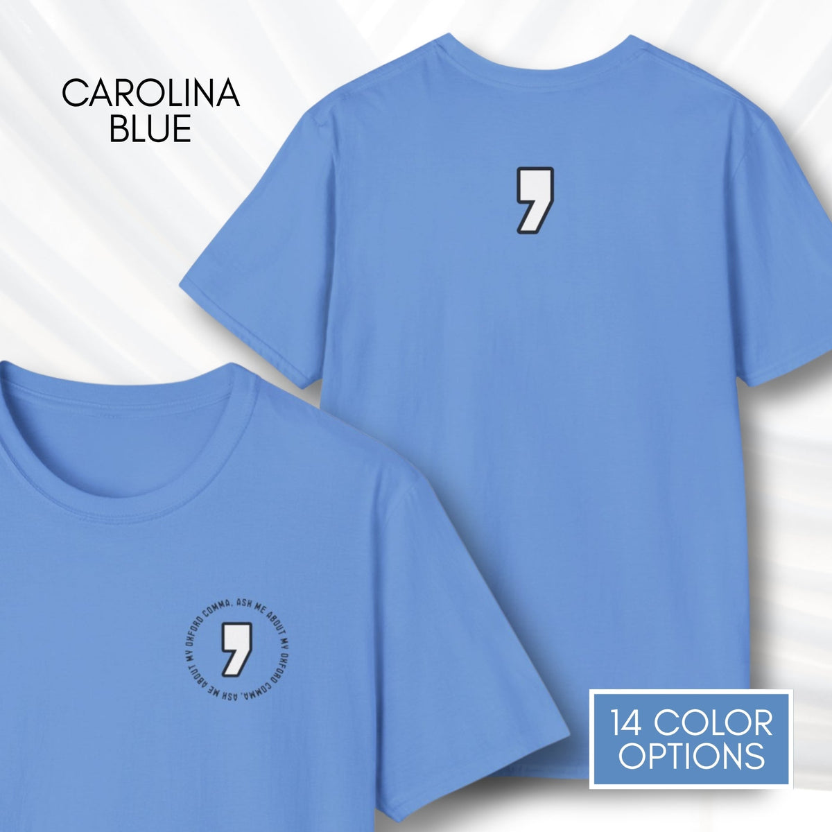oxford-comma-unisex-crewneck-tshirt-literary-apparel-english-language-tee-teacher-gift-language-arts-carolina-blue