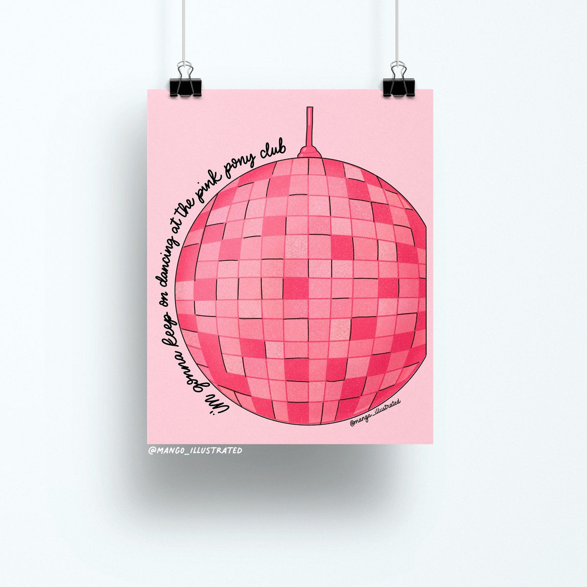 Pink Pony Club art print — hot pink disco ball with hand lettered text on a soft pink background, 8 x 10 in, by MangoIllustrated