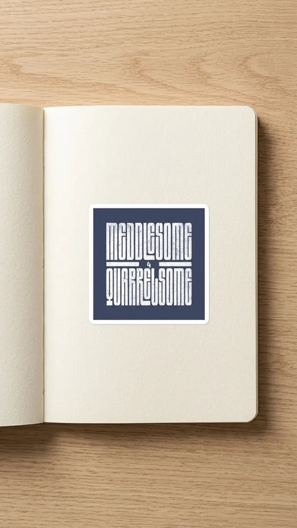 Sticker - Meddlesome &amp;amp; Quarrelsome - Jean Jacket