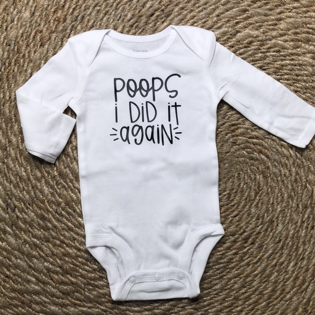 "Poops I Did it Again" Infant Onesie