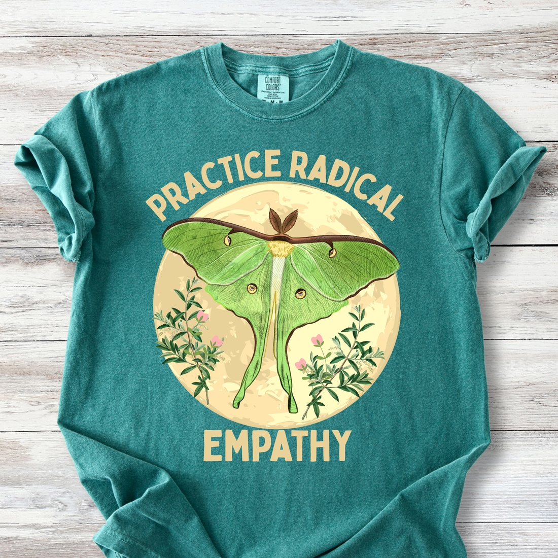 Practice Radical Empathy T-Shirt - Luna Moth Nature Design | Progressive Values Tee