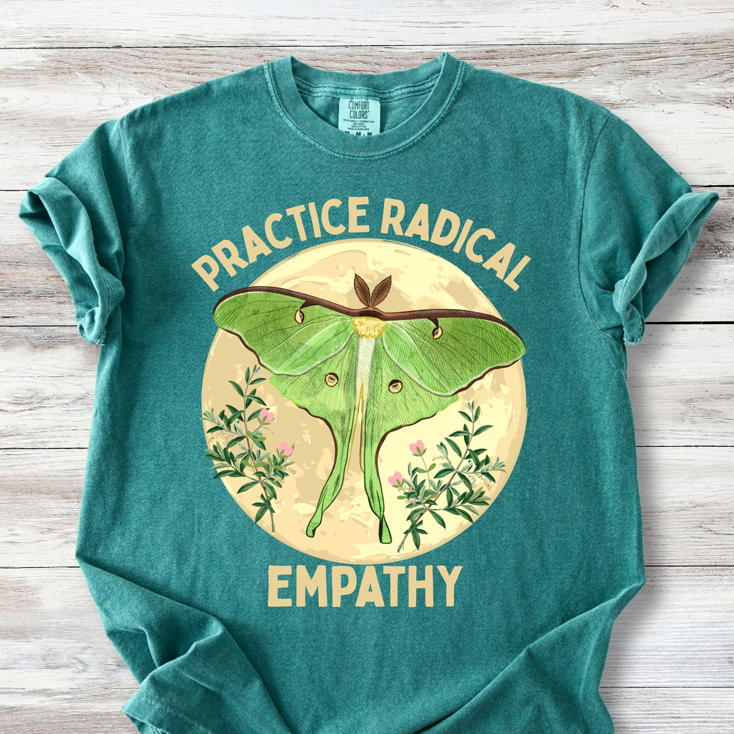 Practice Radical Empathy T-Shirt - Luna Moth Nature Design | Progressive Values Tee