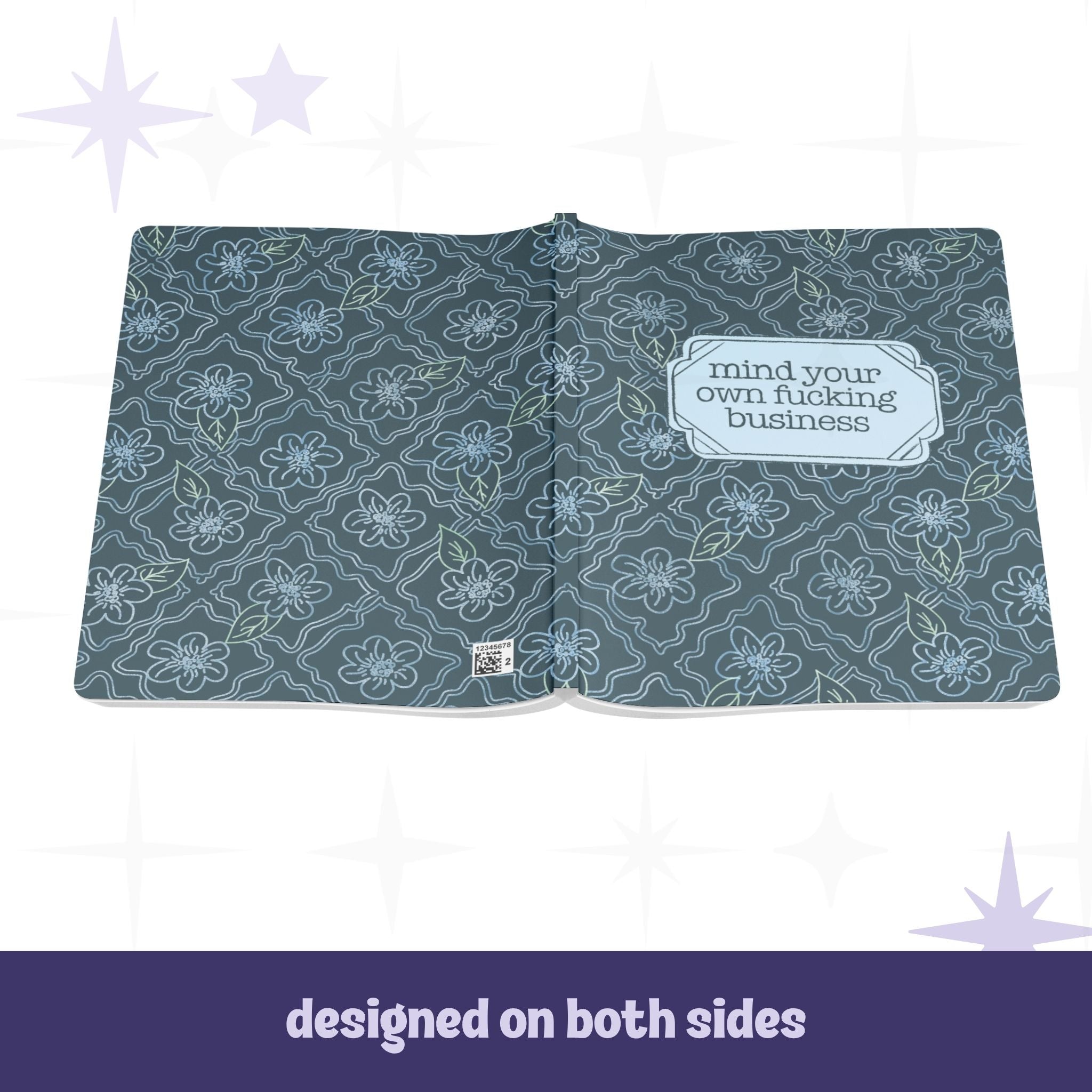 Profanity softcover journal open flat showing full wrap design on front and back covers with teal floral tile pattern and mind your own fucking business label on front