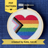PDF pattern created by Kate, not AI. Heart-shaped progress pride flag hand embroidered onto cream colored linen. Displayed in a light wooden embroidery hoop as wall art or a christmas ornament.