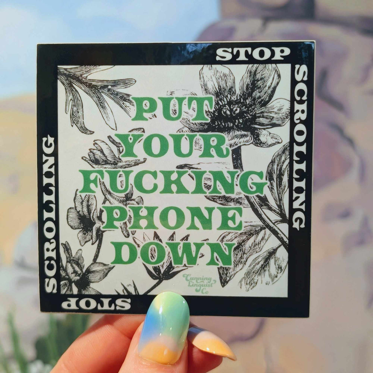 Put Your Fucking Phone Down sticker