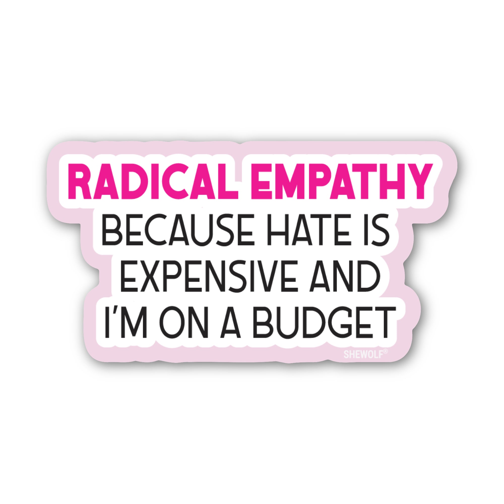 Radical Empathy Sticker
