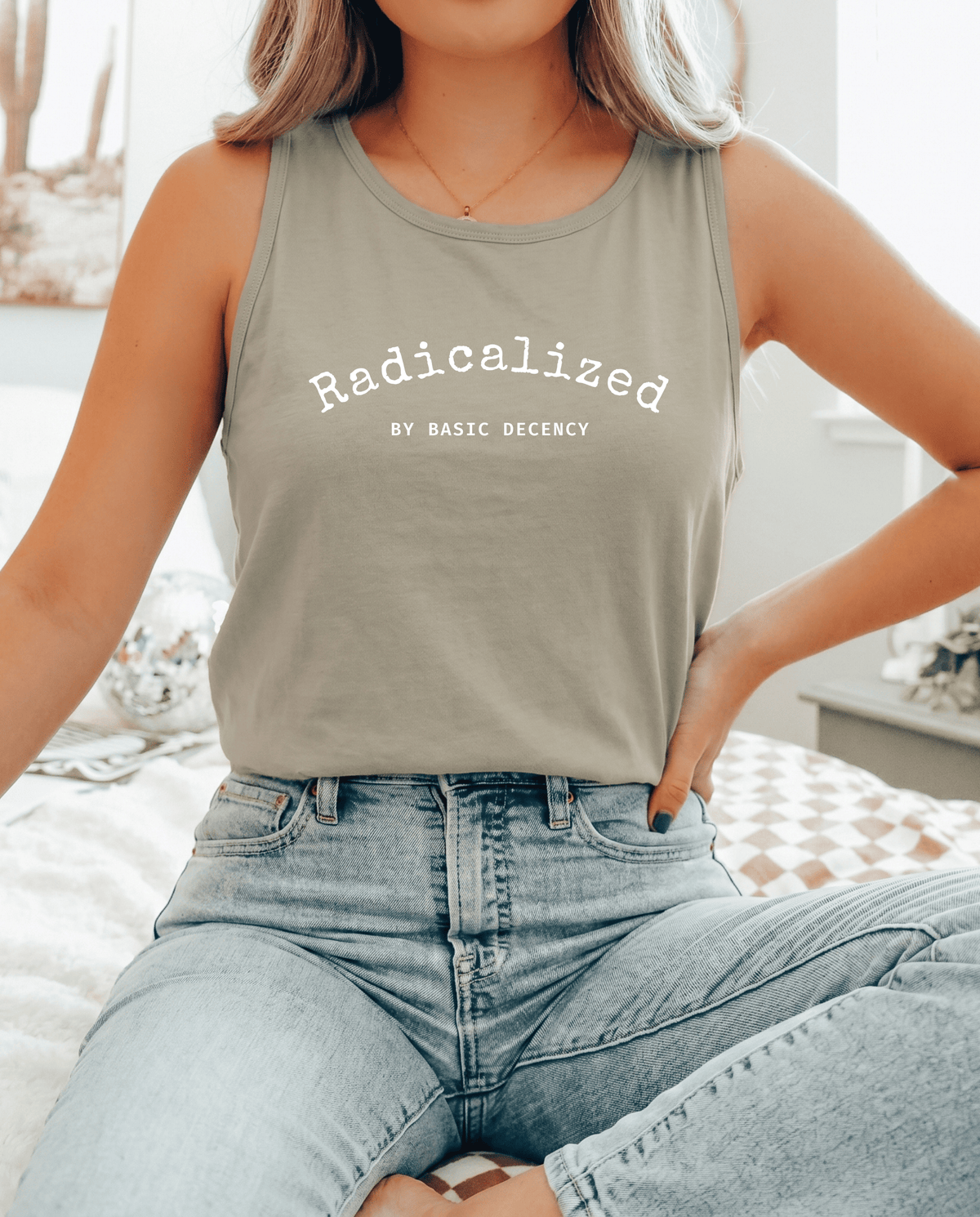 Radicalized by Basic Decency Tank Top