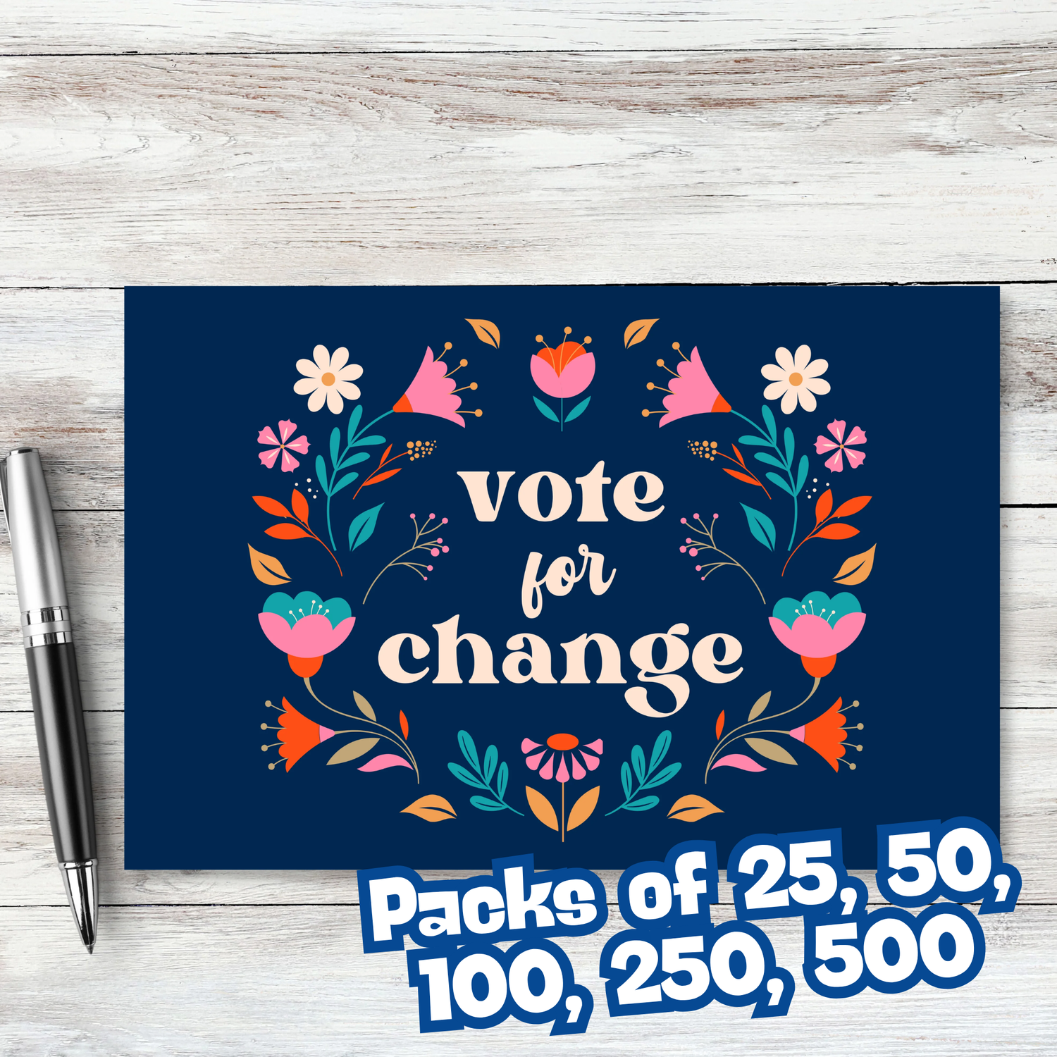 Navy blue political postcard with a colorful folk-art floral wreath in pink, orange, teal, and white surrounding cream serif text reading: Vote for Change.