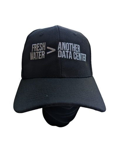 Fresh water > Another Data Center trucker hat