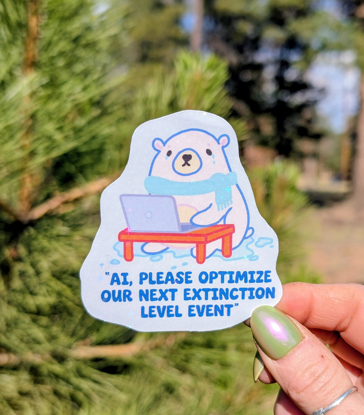 Anti AI, Climate Change Inspirational Conservation Vinyl Sticker
