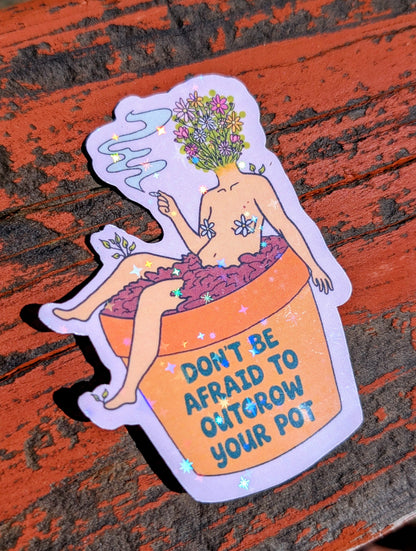 Outgrow Your Pot Feminist Vinyl Sticker