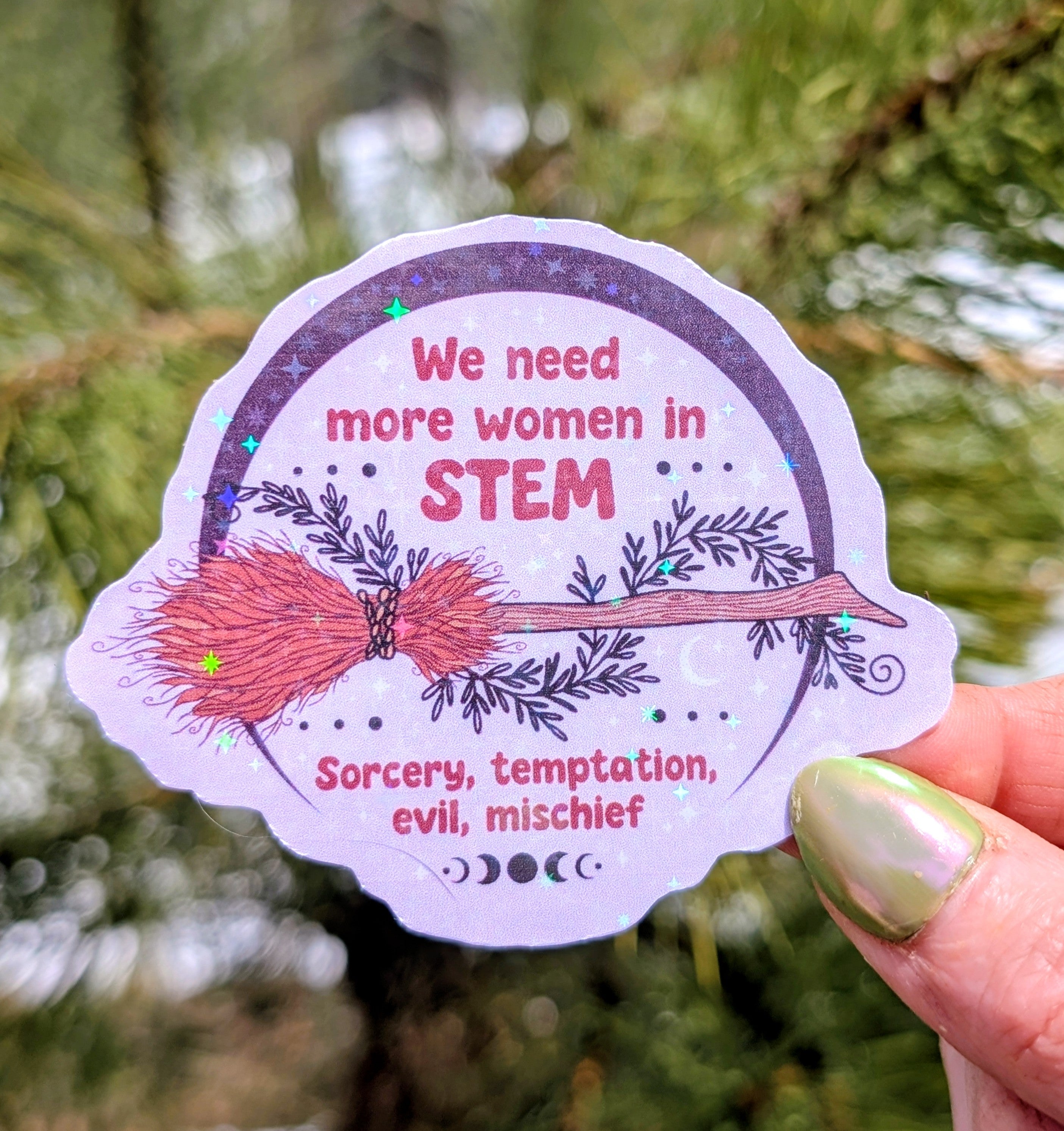 Witchy STEM Inspirational Feminist Vinyl Sticker