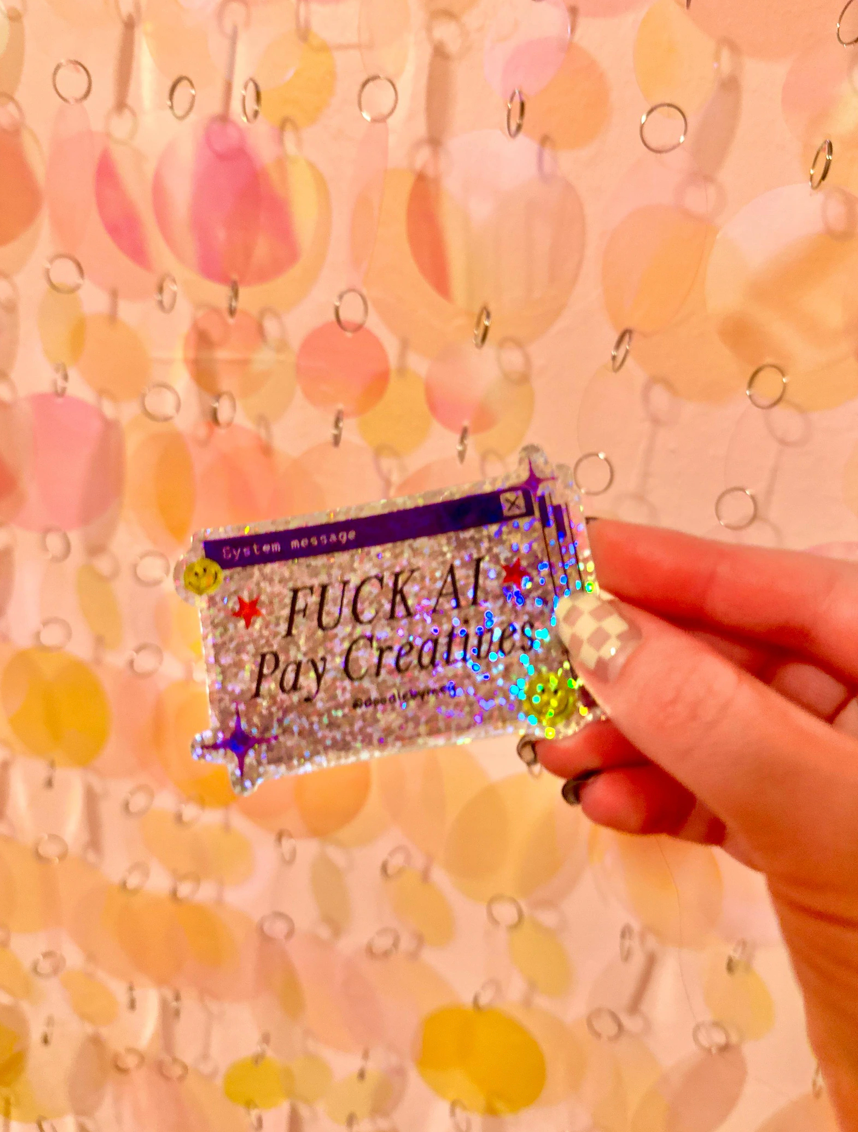 Fuck AI Pay Creatives Sticker