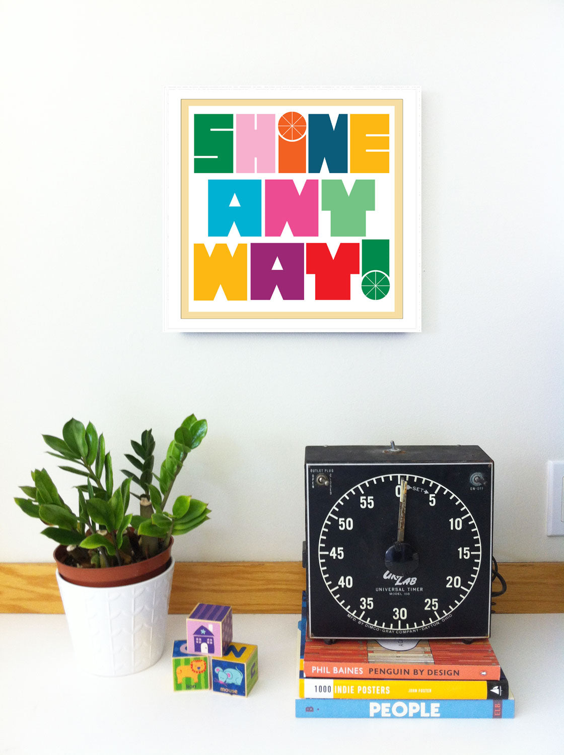 Shine Anyway Art Print Wall Art Typography Home Office Decor