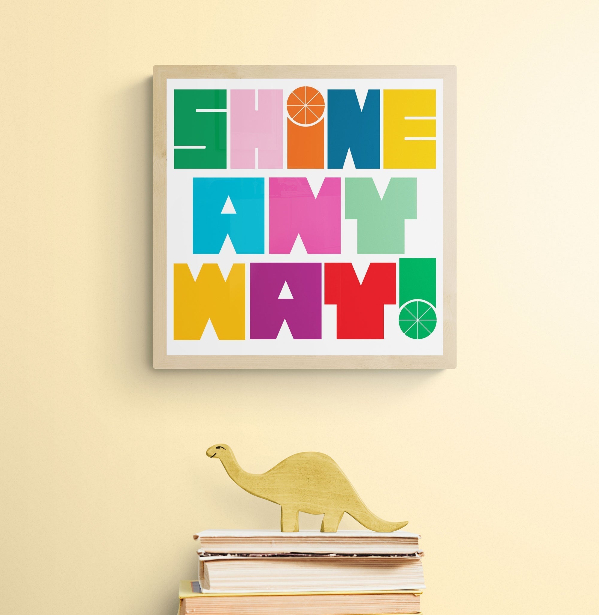 Shine Anyway Art Print Wall Art Typography Home Office Decor