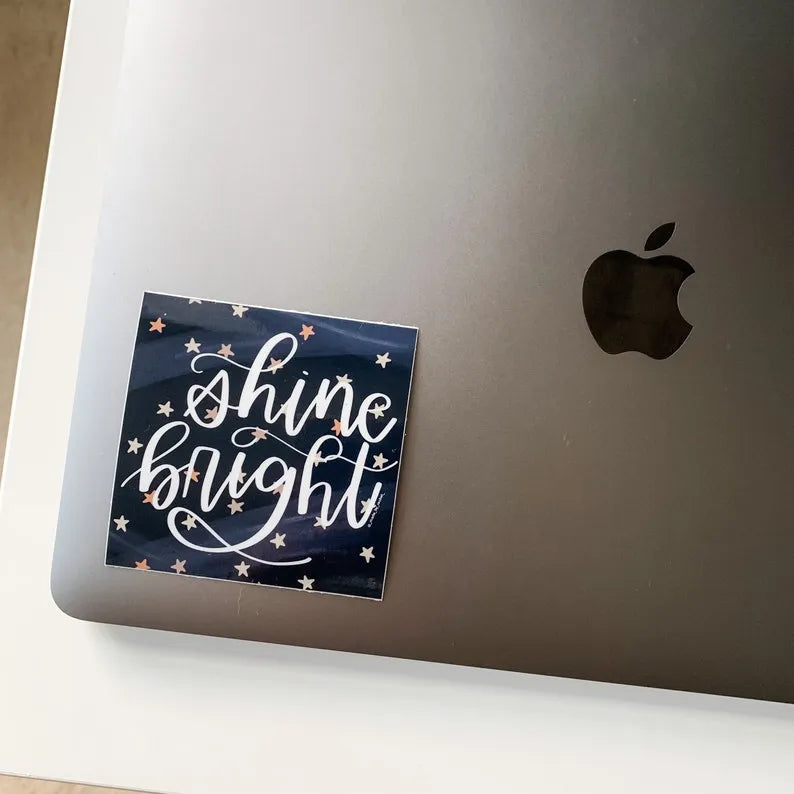 Shine Bright sticker