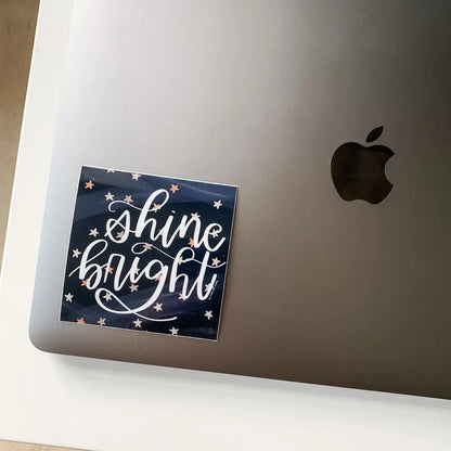 Shine Bright sticker