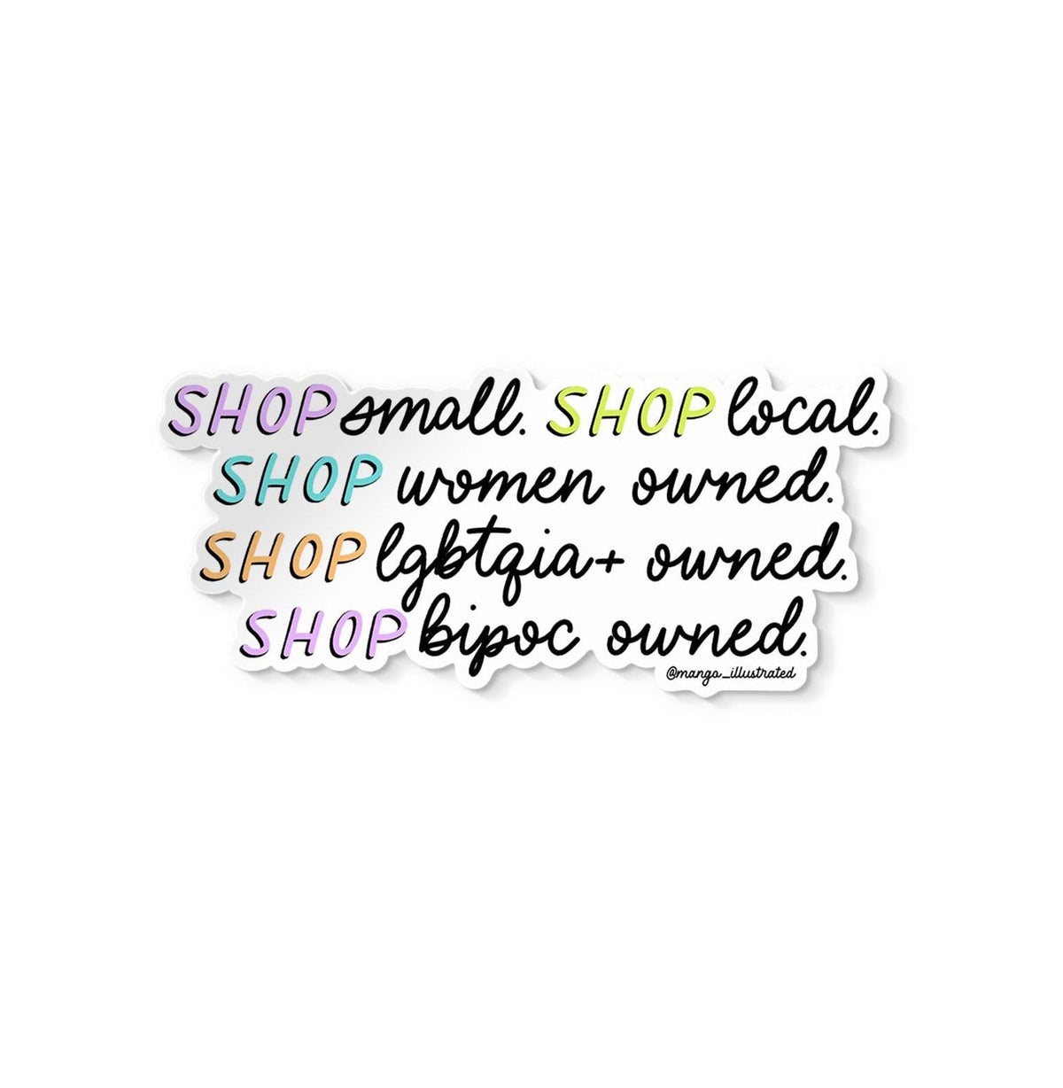 Shop small sticker flat lay — waterproof vinyl small business support water bottle sticker by indie artist MangoIllustrated