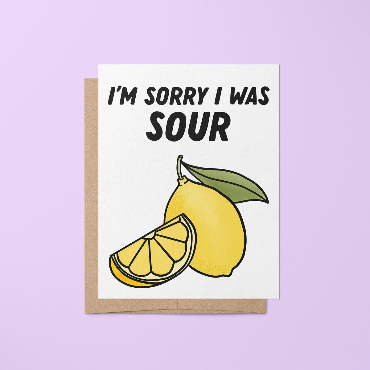 Sorry I was sour apology card — hand drawn lemon and lemon slice with serif hand lettering, 4.25 x 5.5 in folded, by MangoIllustrated