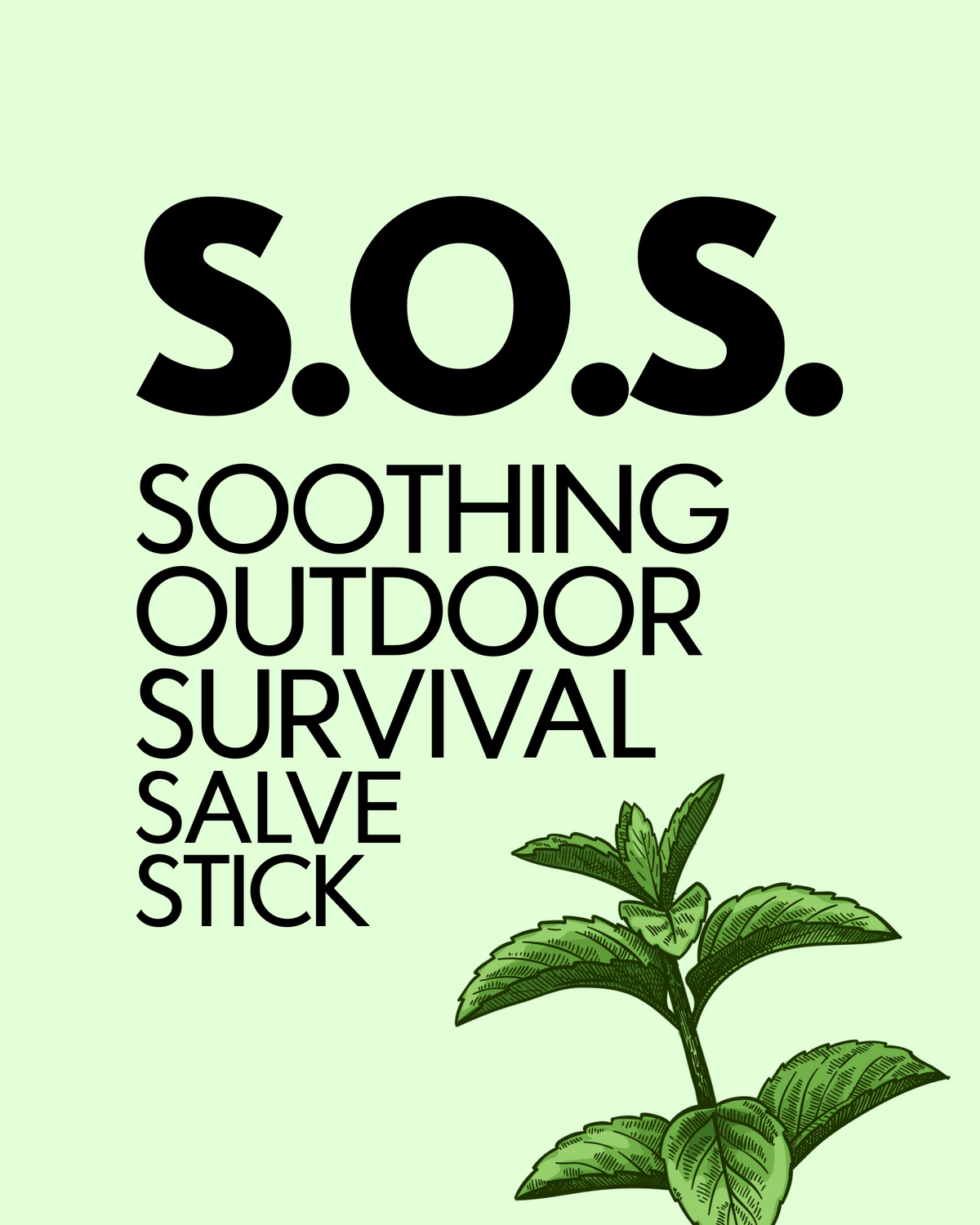 S.O.S. Soothing Outdoor Survival Stick
