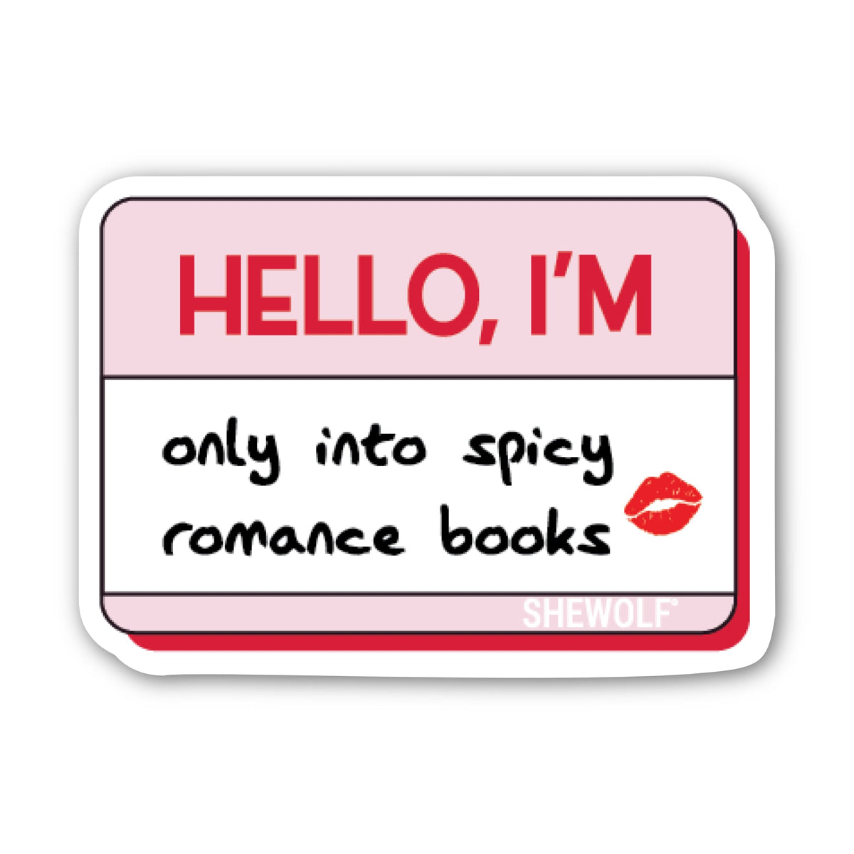 I’m Only Into Spicy Books Sticker