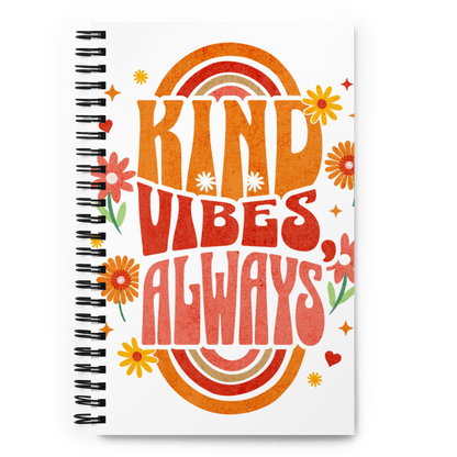 Spiral Notebook - "Kind Vibes Only"