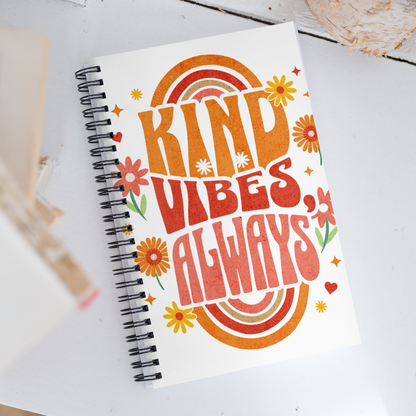 Spiral Notebook - "Kind Vibes Only"