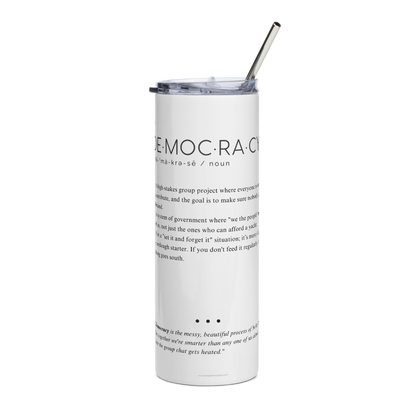 Stainless Steel Tumbler - DEMOCRACY - Defined: Terms for Our Time
