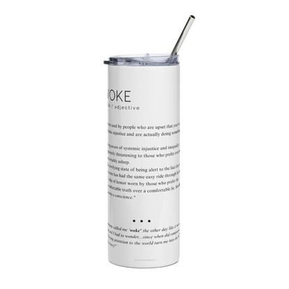 Stainless Steel Tumbler - WOKE - Defined: Terms for Our Time