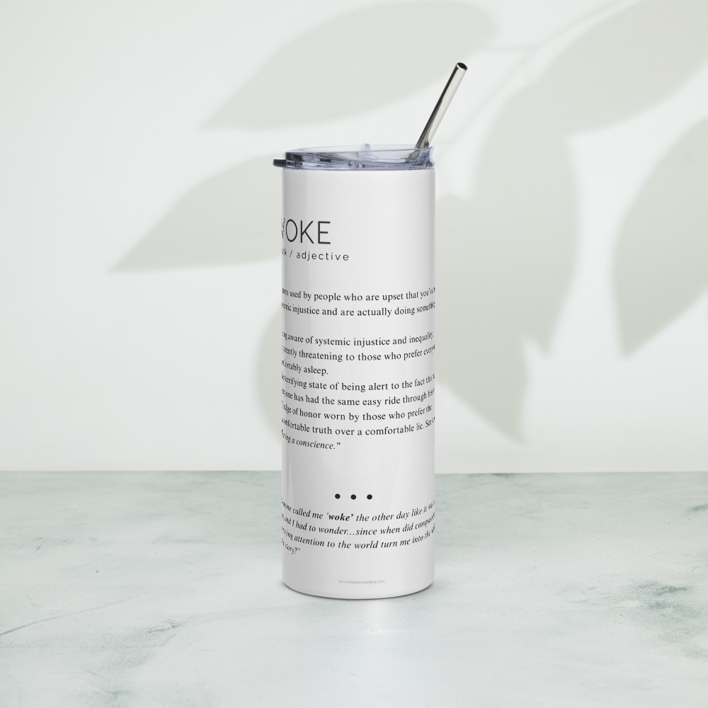 Stainless Steel Tumbler - WOKE - Defined: Terms for Our Time
