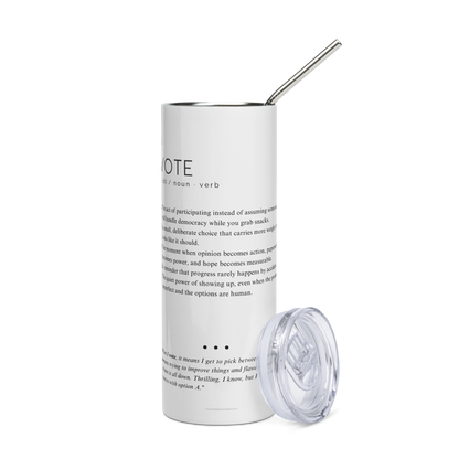Stainless Steel Tumbler - VOTE — Defined: Terms for Our Time