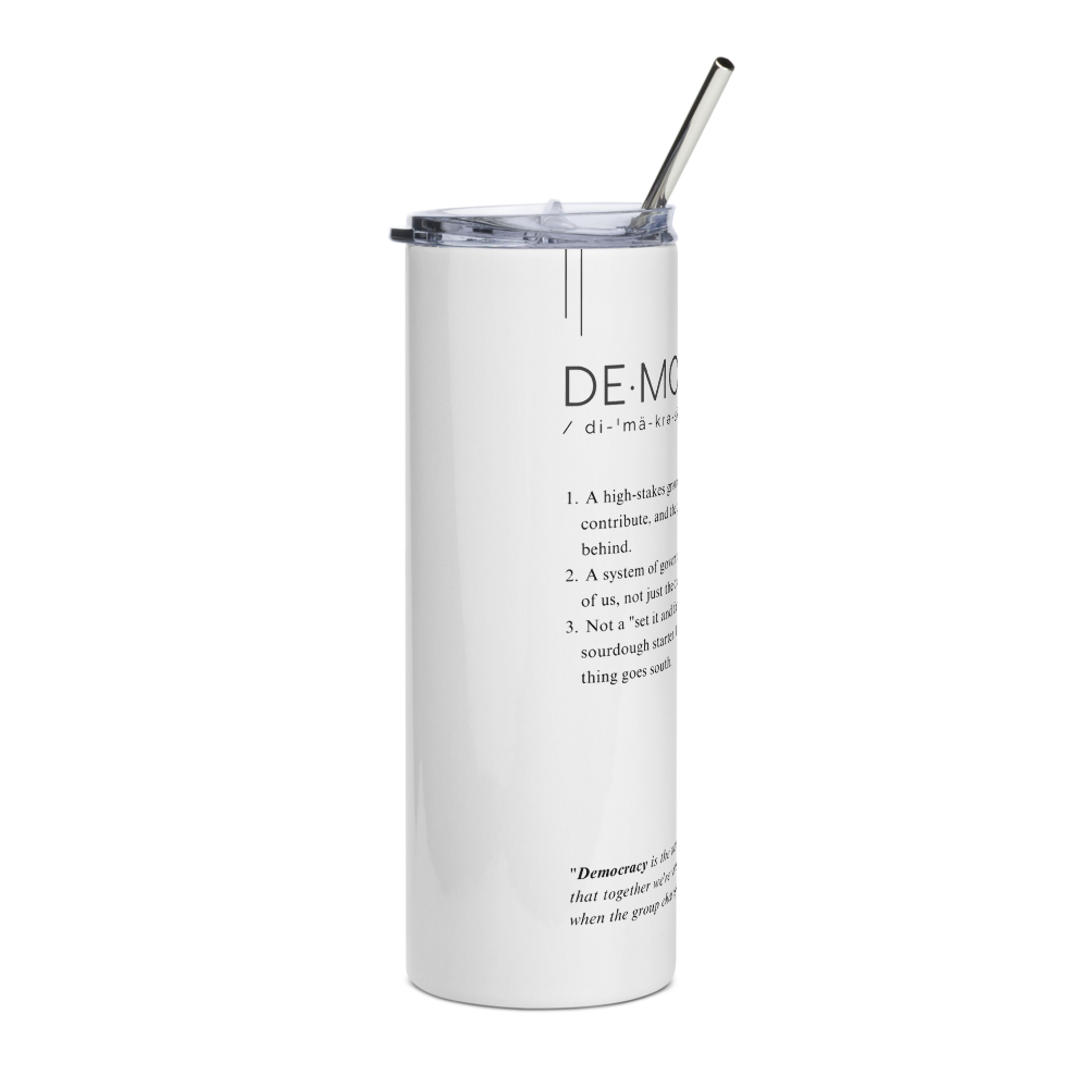 Stainless Steel Tumbler - DEMOCRACY - Defined: Terms for Our Time