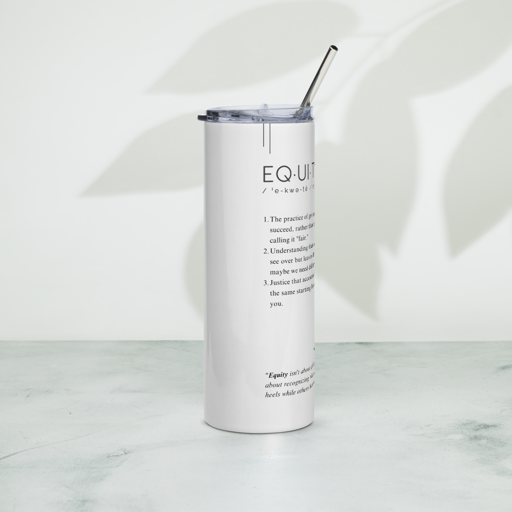 Stainless Steel Tumbler - EQUITY - Defined: Terms for Our Time