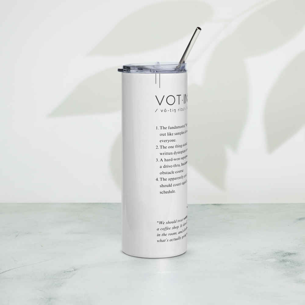 Stainless Steel Tumbler - VOTING RIGHTS — Defined: Terms for Our Time