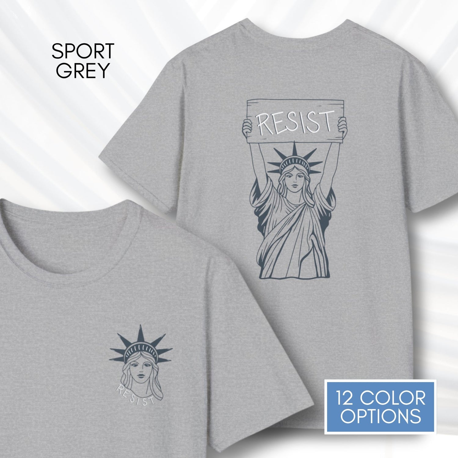 statue-of-liberty-resist-unisex-tee-feminist-political-activist-tshirt-patriotic-resistance-hand-drawn-art-lady-liberty-independence-day-apparel-sport-grey