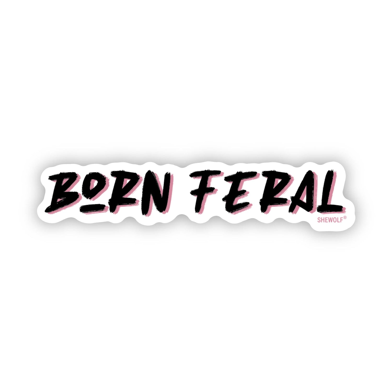 Born Feral Sticker