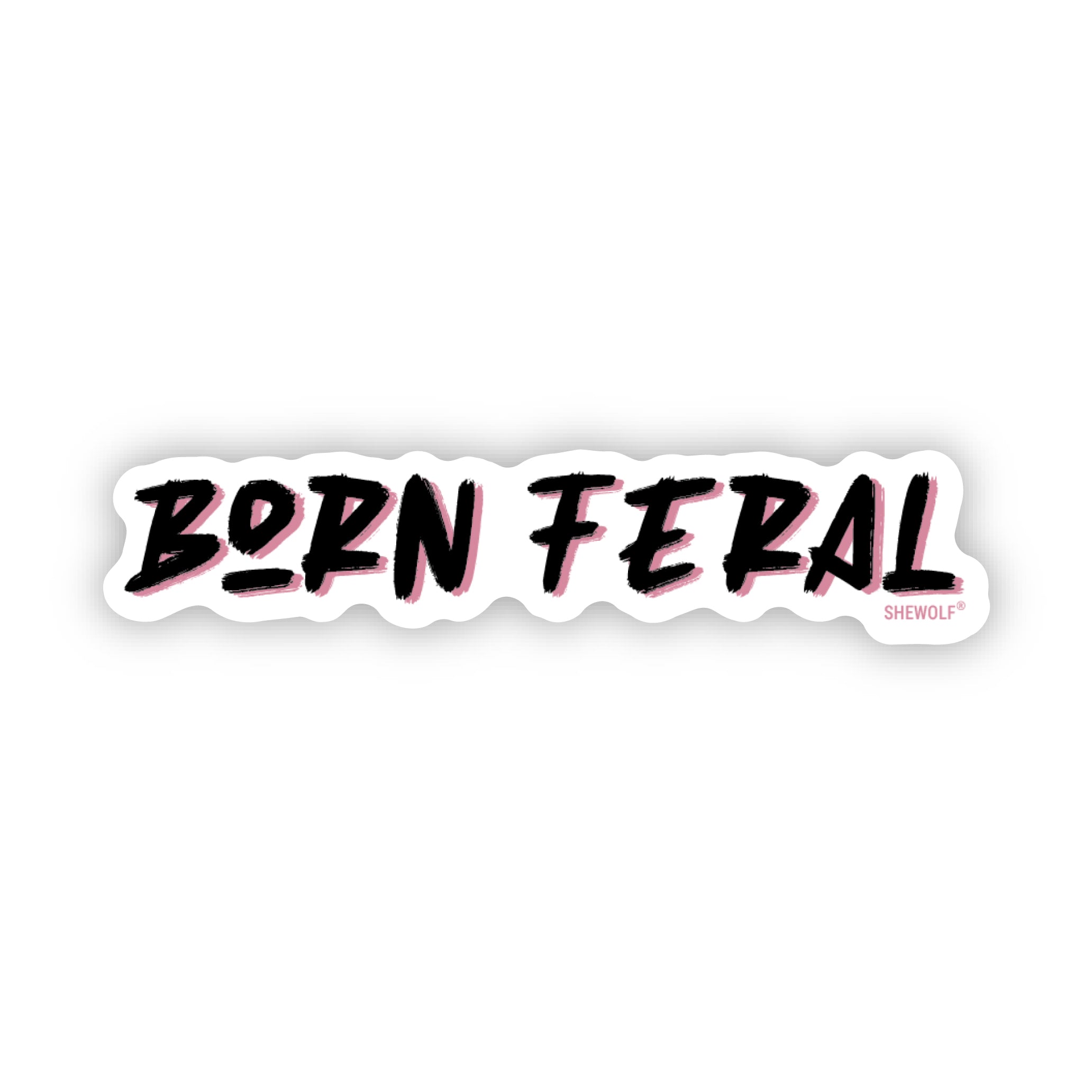Born Feral Sticker