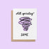 Still Spiraling greeting card - MangoIllustrated - Greeting Cards