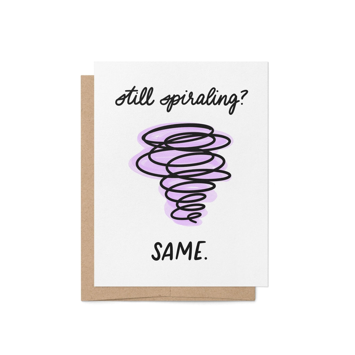 Still Spiraling greeting card flat lay — relatable overthinker and mental health check in card by indie artist MangoIllustrated