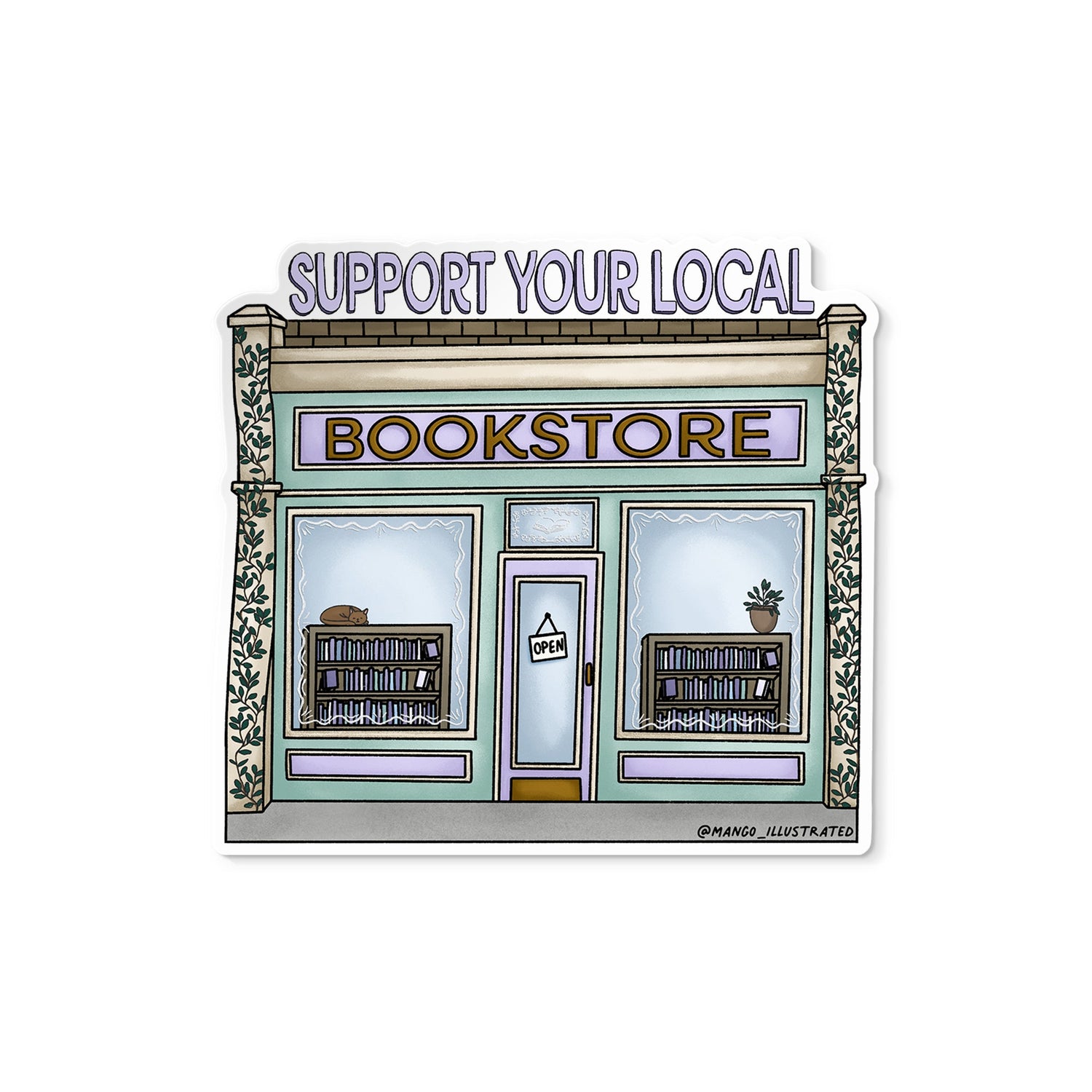 Support Your Local Bookstore illustrated sticker by MangoIllustrated — cozy pastel bookshop design