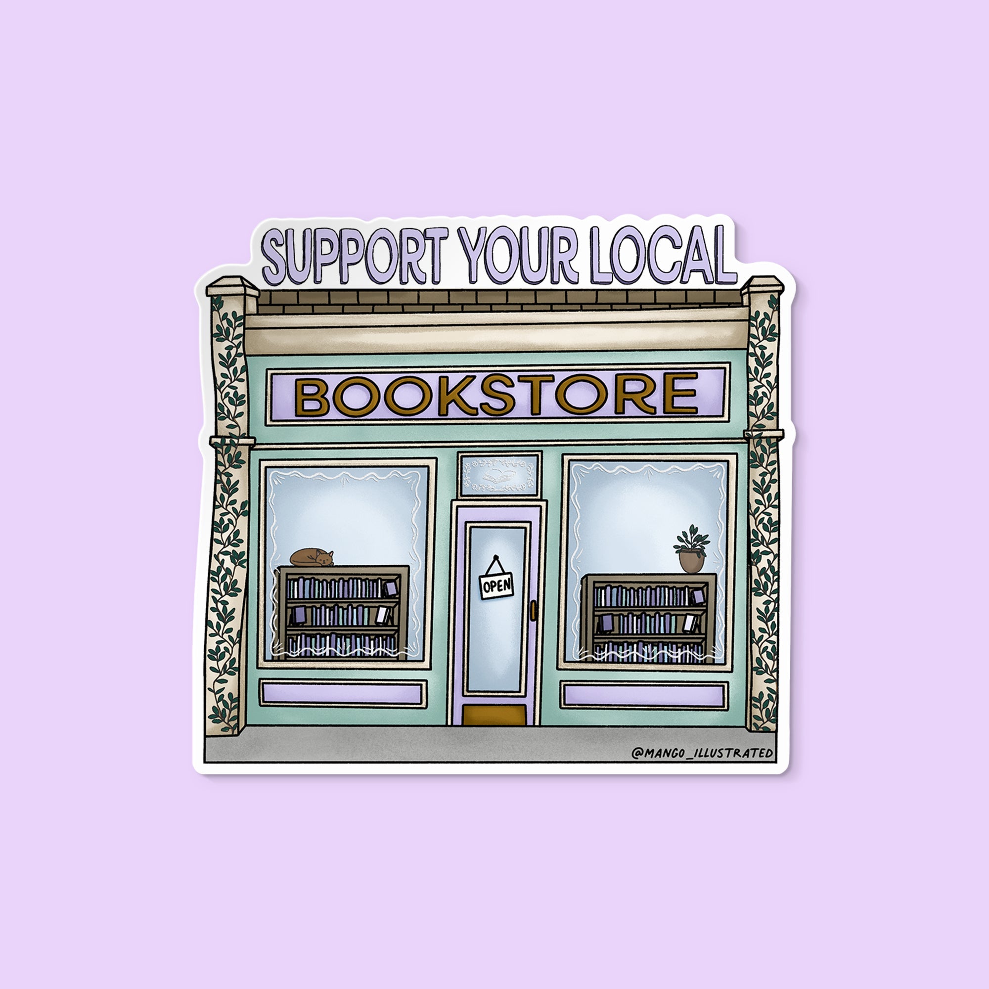 Support Your Local Bookstore sticker flat lay — bookish indie bookstore vinyl sticker by MangoIllustrated